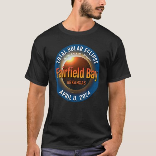 Fairfield Bay Arkansas AR Total Solar Eclipse 2024 T_Shirt