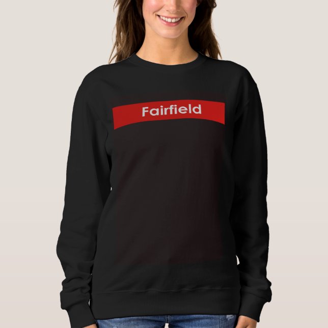 Fairfield California Sweatshirt (Front)