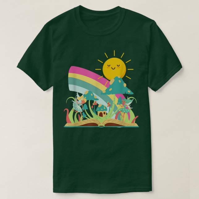 Fairies Rainbows and Sunshine Book  T-Shirt (Design Front)