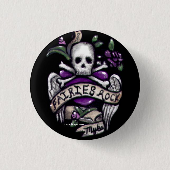 "Fairies Rock" Gothic Skull 1.5 inch button (Front)