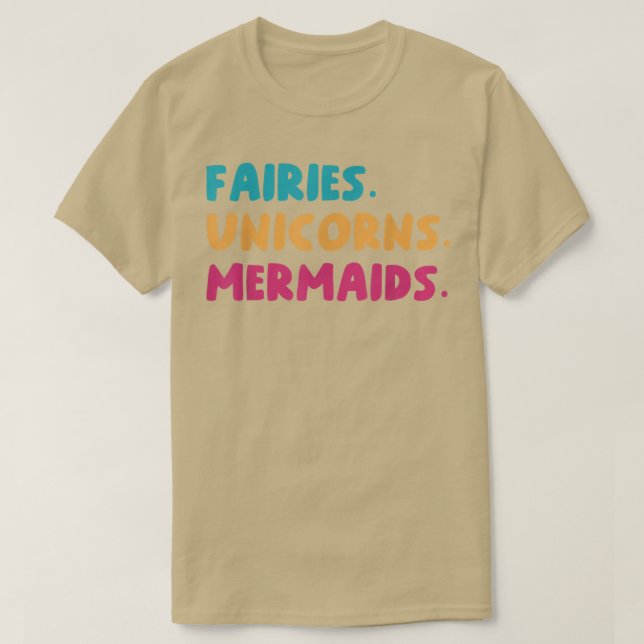 Fairies Unicorns Mermaids Statement Mermaid Lover  T-Shirt (Design Front)