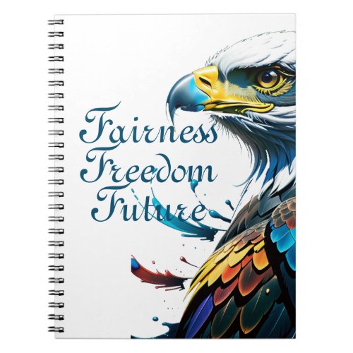 Fairness Freedom Future Notebook