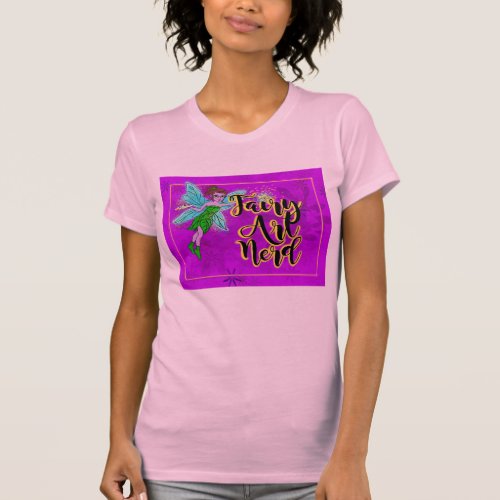Fairy Art Nerd T_Shirt
