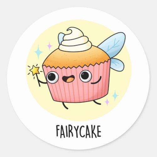 Fairy Cake Funny Cupcake Pun  Classic Round Sticker