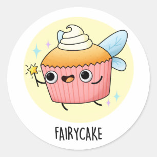 Fairy Cake Funny Cupcake Pun Classic Round Sticker