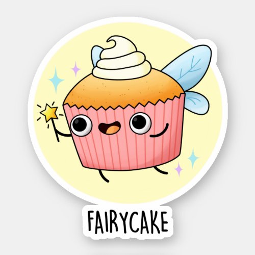 Fairy Cake Funny Cupcake Pun  Sticker