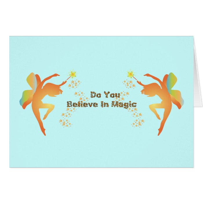 Fairy Card  Do You Believe In Magic