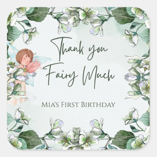 Fairy First Enchanted 1st Thank you Fairy Much  Square Sticker