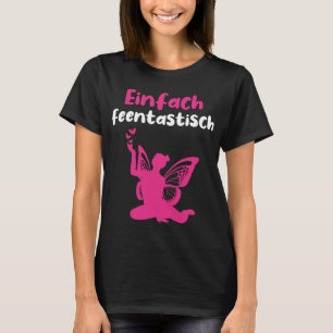 Fairy Funny Saying Fairy Tastic Magic Fairy with F T-Shirt