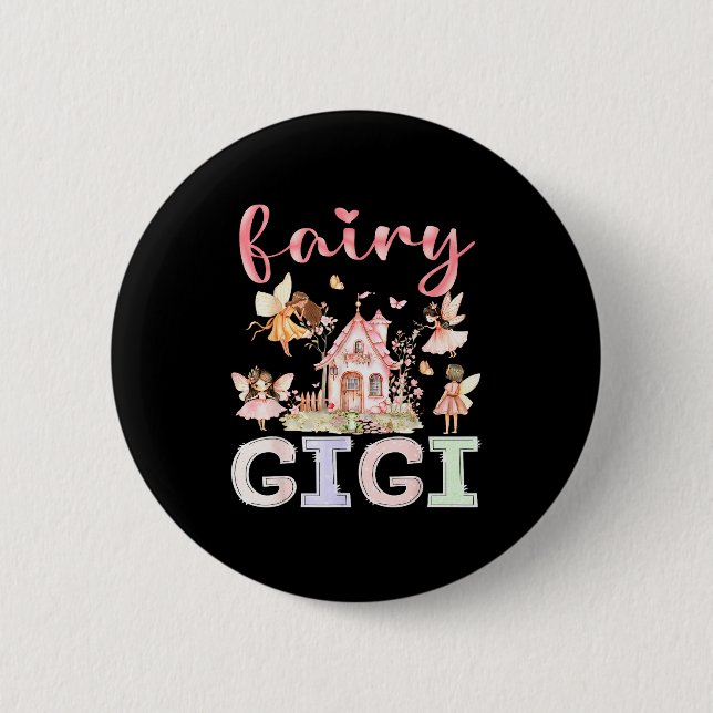 Fairy Gigi Magical Floral Funny Birthday Girl Fair Button (Front)
