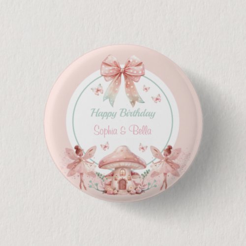 Fairy Girls Mushroom House Ribbon Twins Birthday Button