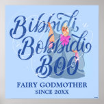 Fairy Godmother - Bibbidi Bobbidi Boo Poster
