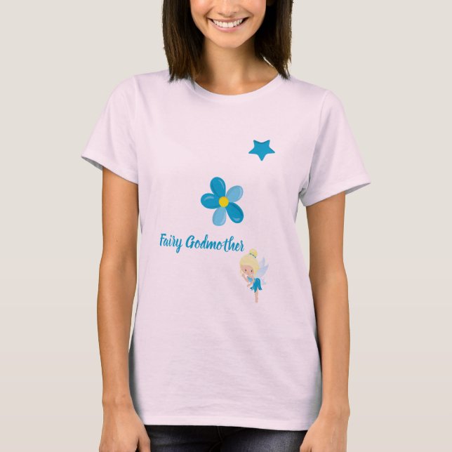 Fairy Godmother Custom Text and Flowers T-Shirt (Front)