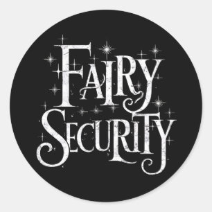 Fairy Security Funny Halloween Costume  Classic Round Sticker