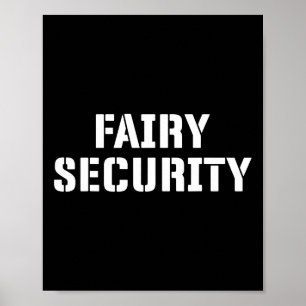 Fairy Security Halloween Costume For Dad Mom Broth Poster
