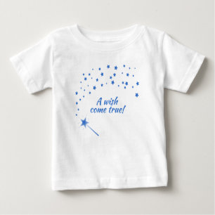 Fairy Wand & Stars, A Wish Come True Baby T-Shirt