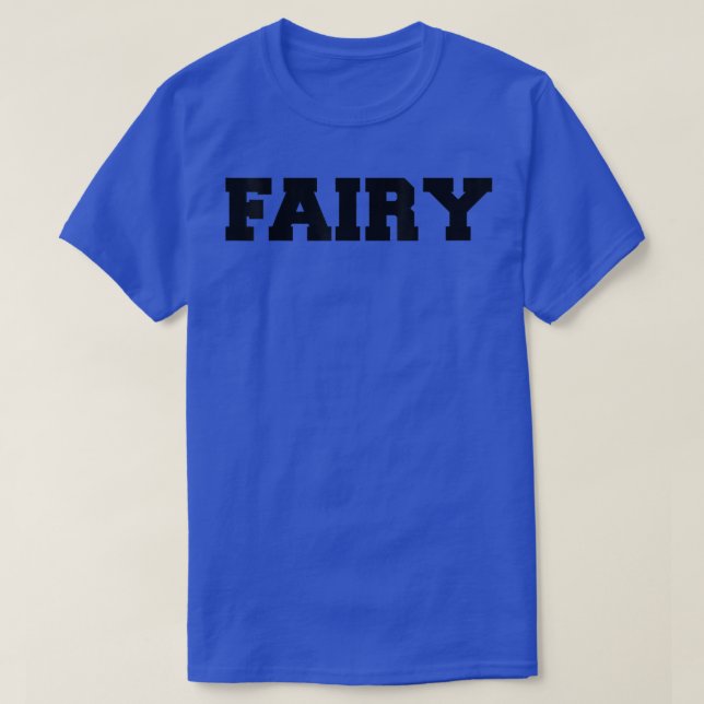 Fairy Word Halloween Costume  T-Shirt (Design Front)