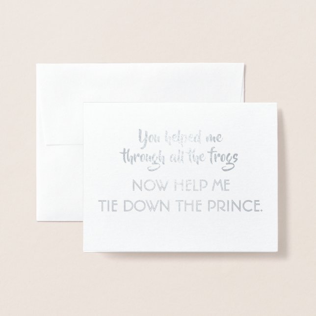 Fairytale Princess Funny Bridesmaid Proposal Foil Card (Front With Envelope)