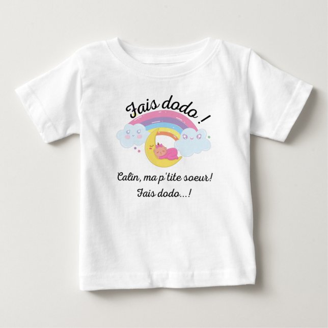 fais dodo ma p'tite soeur baby T-Shirt (Front)