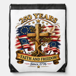 Faith and Freedom 250 Years Patriotic Cross Drawstring Bag