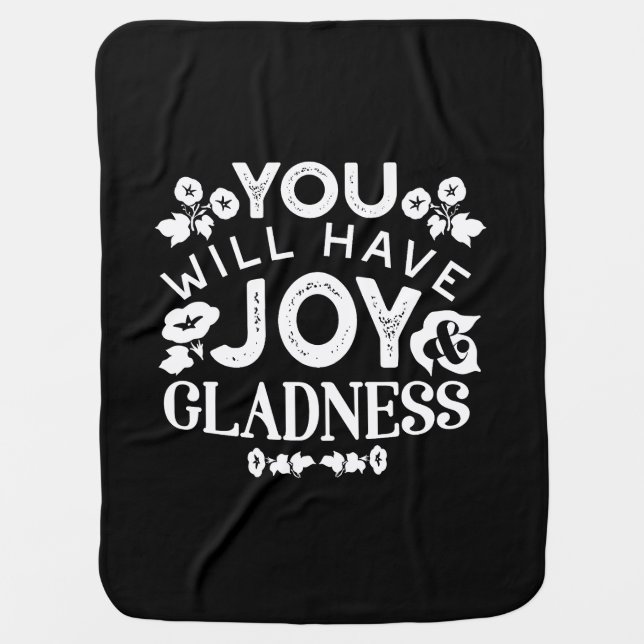 Faith and Happiness – Joy and Gladness Quotes Baby Blanket (Front)