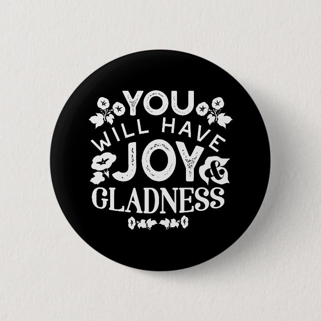 Faith and Happiness – Joy and Gladness Quotes Button (Front)