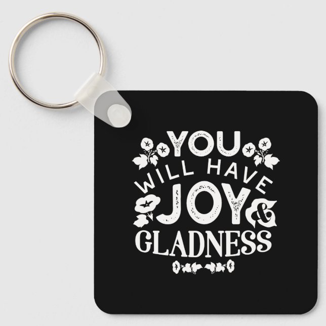 Faith and Happiness – Joy and Gladness Quotes Keychain (Front)