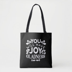 Faith and Happiness – Joy and Gladness Quotes Tote Bag