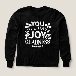 Faith and Happiness – Joy and Gladness Quotes Tri-Blend Shirts