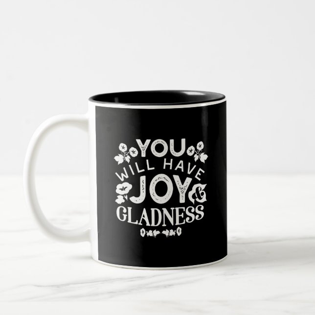 Faith and Happiness – Joy and Gladness Quotes Two-Tone Coffee Mug (Left)
