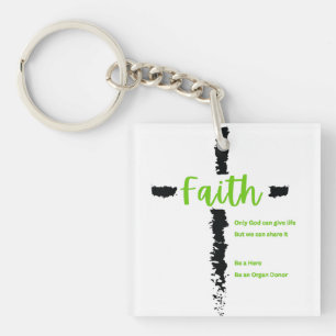 Faith and Organ Donation Awareness Keychain