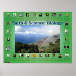 Faith and Science: Biology Poster<br><div class="desc">This poster gives thumbnail descriptions of over two dozen famous biologists who were also serious about their Christian faith. Many felt that their faith helped them do their research.</div>