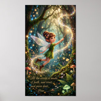 Faith and trust and Pixie Dust - 7.68" x 13.76" Poster