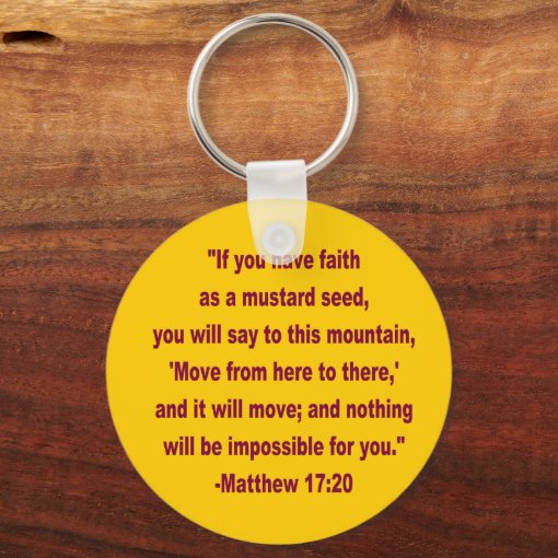 Faith as a Mustard Seed Keychain Zazzle