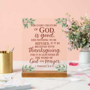 Faith-Based Kitchen 1 Timothy 4:4 Bible Ver Acrylic Sign