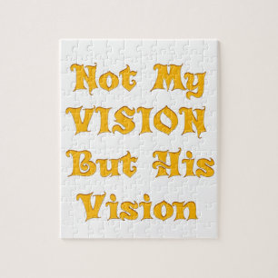 Faith-Based Text Art: Not My Vision But His Vision Jigsaw Puzzle