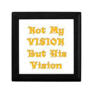 Faith-Based Text Art: Not My Vision But His Vision Keepsake Box