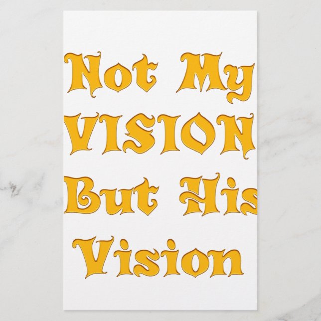 Faith-Based Text Art: Not My Vision But His Vision Stationery (Front)