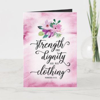 Faith Bday  Strength & Dignity Are Her Clothing Card by CC_ChristianWoman at Zazzle