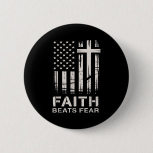 Faith Beats Fear American Flag Christian Cross Button