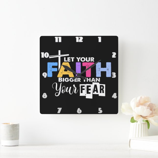 Faith Bigger Than Fear Graphic Square Wall Clock (Home)