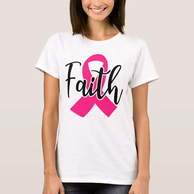 Faith Breast Cancer Awareness Pink Ribbon Fighter T-Shirt | Zazzle