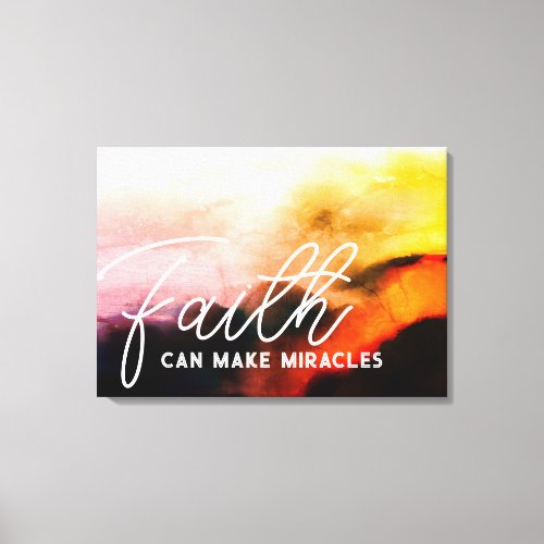 Faith Can Make Miracles Grunge Cliff Abstract Canvas Print