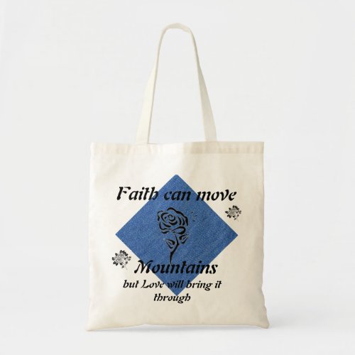 Faith Can Move Mountain Tote Bag