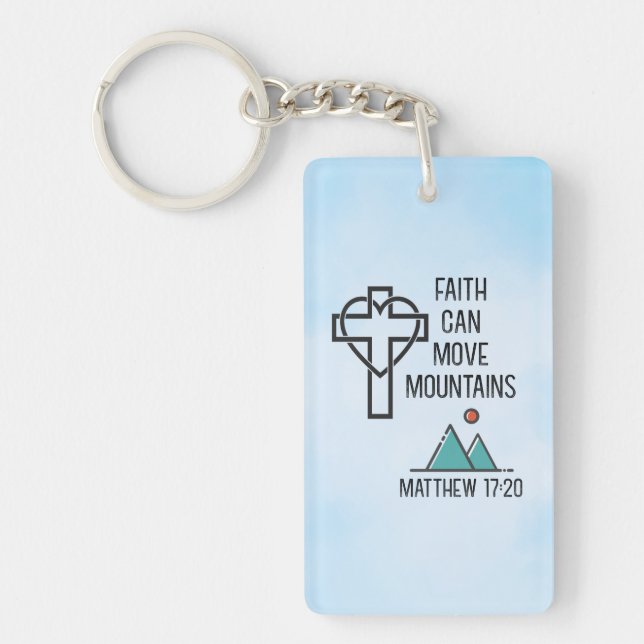 Faith Can Move Mountains Christian Biblical Quote Keychain (Front)