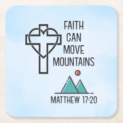 Faith Can Move Mountains Christian Biblical Quote Square Paper Coaster