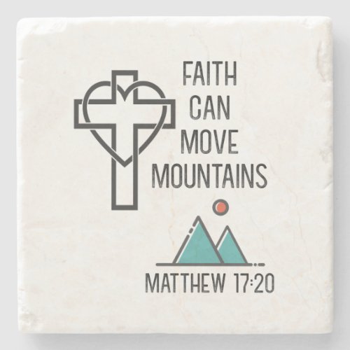 Faith Can Move Mountains Christian Biblical Quote Stone Coaster