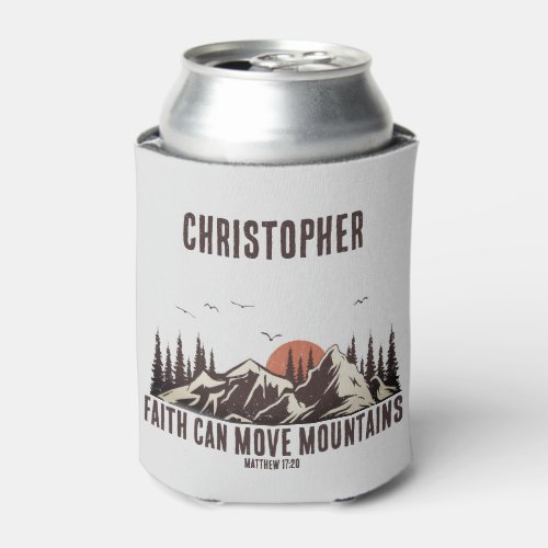 Faith Can Move Mountains Christian Gift for Him Can Cooler