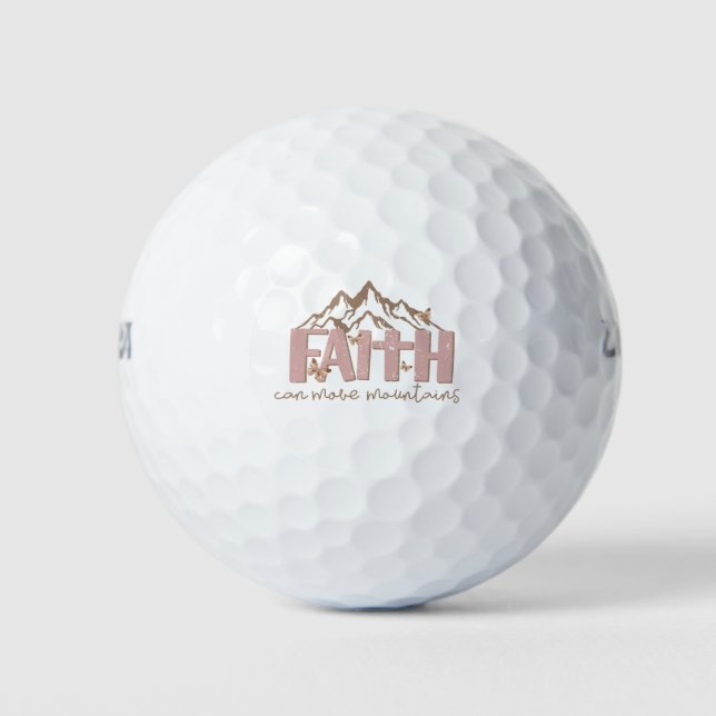 Faith Can Move Mountains Christian Golf Ball (Front)