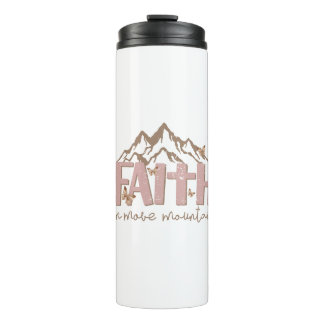 Faith Can Move Mountains Christian Thermal Tumbler